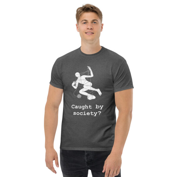 Caught by society - (unisex, dark) – Bild 37