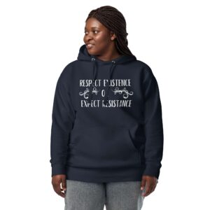 Respect Existence or Expect Resitance (Unisex-Hoddie, dark)